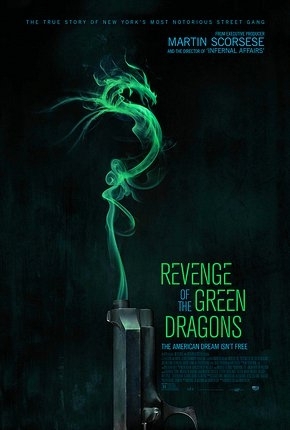 As Leis do Crime (“Revenge of the Green Dragons”)