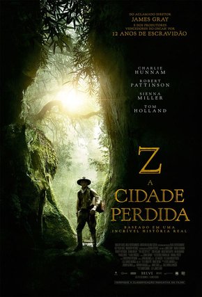 Z: A Cidade Perdida (“The Lost City of Z”)