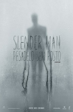 Slender Man: Pesadelo Sem Rosto (“Slender Man”)